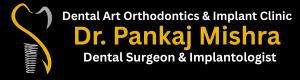 Dental Art Orthodontics & Implant Clinic Agra